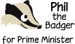 Phil The Badger For Prime Minister ladies t-shirt