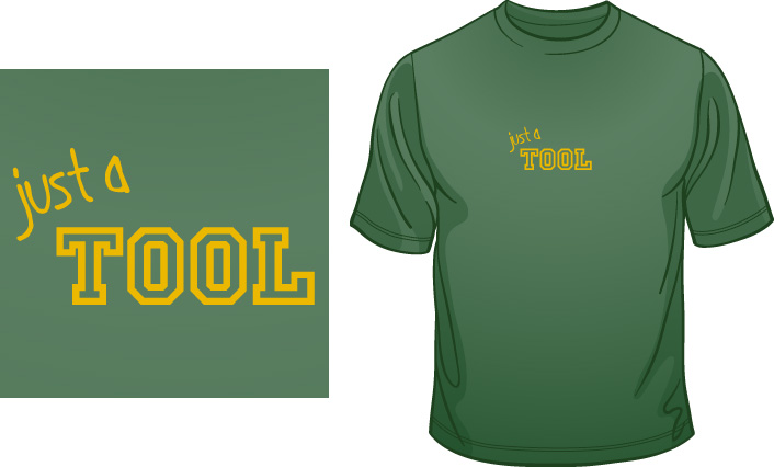 Just A Tool t-shirt