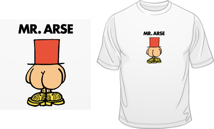 Mr Arse t-shirt