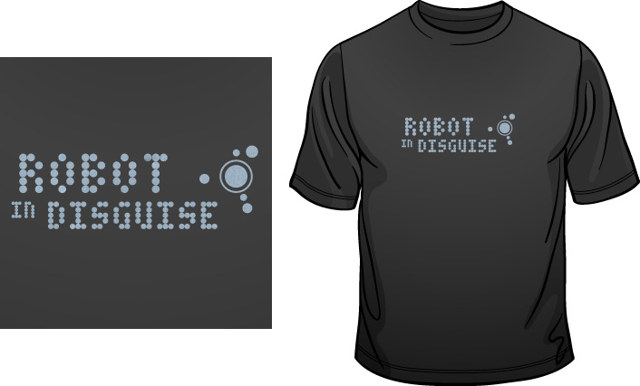 Robot In Disguise t-shirt